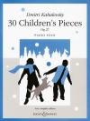 子どものための30の小品・Op.27（ドミトリー・カバレフスキー）（ピアノ）【30 Children's Pieces Op. 27】