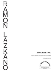 Bihurketak（ラモン・ラスカーノ）（弦楽二重奏+ピアノ）