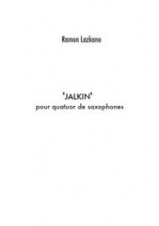 Jalkin (ラモン・ラスカーノ)  (サックス四重奏)