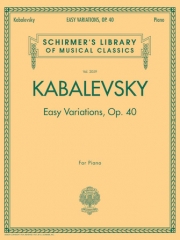 やさしい変奏曲・Op.40（ドミトリー・カバレフスキー）（ピアノ）【Easy Variations, Op. 40】