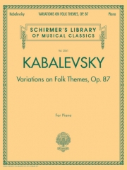 ロシア民謡の主題による変奏曲・Op.87（ドミトリー・カバレフスキー）（ピアノ）【Variations on Folk Themes, Op. 87】
