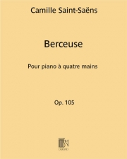 子守唄・Op.105 (カミーユ・サン＝サーンス)（ピアノ二重奏）【Berceuse Op.105】