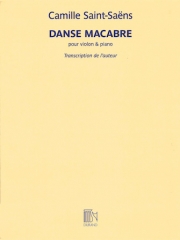 死の舞踏（カミーユ・サン＝サーンス）（ヴァイオリン+ピアノ）【Danse Macabre】
