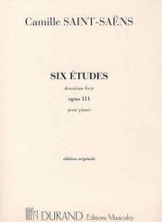 6つのエチュード・Op.111 (カミーユ・サン＝サーンス)（ピアノ）【6 Etudes Op.111】