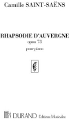オーヴェルニュ狂詩曲・Op.73（カミーユ・サン＝サーンス）（ピアノ）【Rapsodie d'Auvergne Op.73】