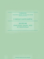 四重奏曲（カミーユ・サン＝サーンス）（弦楽三重奏+ピアノ）【Quatuor pour Piano, Violon, Alto et Violoncelle】