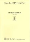 3つのマズルカ（カミーユ・サン＝サーンス）（ピアノ）【Trois Mazurkas】