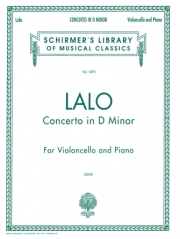 協奏曲・ニ短調（エドゥアール・ラロ）（チェロ+ピアノ）【Concerto in D Minor】