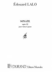 ソナタ・Op.12（エドゥアール・ラロ）（ヴァイオリン+ピアノ）【Sonate Op.12】