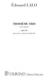 三重奏曲・No.3・Op.26・イ短調（エドゥアール・ラロ）（弦楽二重奏+ピアノ）【Trio No.3, Op.26 in A minor】