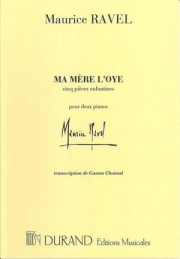 マ・メール・ロワ－子どものための5つの小品（モーリス・ラヴェル）（ピアノ二重奏）【Ma Mère L'oye – 5 Pièces Enfantines】