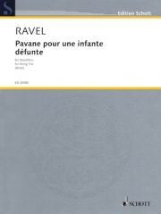 亡き王女のためのパヴァーヌ（モーリス・ラヴェル）（弦楽三重奏）【Pavane pour une infante défunte】