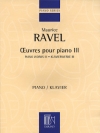 ピアノ作品集・Vol.3（モーリス・ラヴェル）（ピアノ）【Oeuvres pour Piano Vol.3】