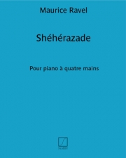 シェヘラザード（モーリス・ラヴェル）（ピアノ二重奏）【Sheherazade】