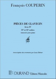 クラヴサン曲集・Vol.4・Book.2（フランソワ・クープラン）（ピアノ）【Pièces de Clavecin Vol.4, Book 2】