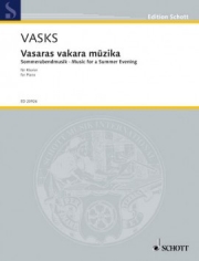 夏の夕暮れの音楽（ペトリス・ヴァスクス）（ピアノ）【Vasaras vakara mūzika】