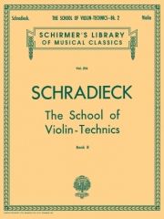 ヴァイオリン技巧教本・Book.2（ヘンリ・シュラディーク）（ヴァイオリン）【School of Violin Technics - Book 2】