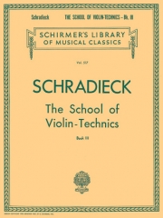 ヴァイオリン技巧教本・Book.3（ヘンリ・シュラディーク）（ヴァイオリン）【School of Violin Technics - Book 3】