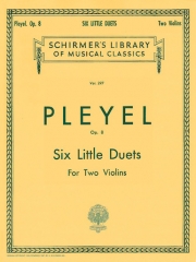6つの小デュエット・Op.8（イグナツ・ヨゼフ・プレイエル）（ヴァイオリン二重奏）【Six Little Duets, Op. 8】