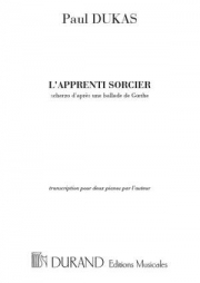 魔法使いの弟子（ポール・デュカス） （ピアノ二重奏）【L'Apprenti Sorcier】