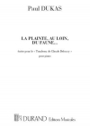 牧神のはるかな嘆き（ポール・デュカス） （ピアノ）【La Plainte, au loin, du Faune】