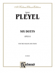 6つのデュエット小品・Op.8 （イグナーツ・プレイエル）(ヴァイオリン二重奏+ピアノ）【Six Little Duets, Opus 8】