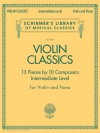 ヴァイオリン・クラシック（中級者用）（ヴァイオリン+ピアノ）【Violin Classics】