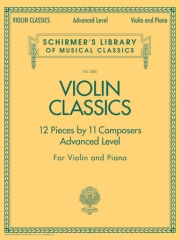 ヴァイオリン・クラシック（上級者用）（ヴァイオリン+ピアノ）【Violin Classics】