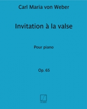 舞踏への勧誘・Op.65（カール・マリア・フォン・ウェーバー）（ピアノ）【L'Invitation à la Valse Op.65】