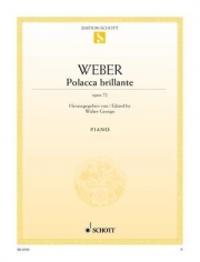 華麗なるポロネーズ・Op.72（カール・マリア・フォン・ウェーバー）（ピアノ）【Polacca Brilliante Op. 72】