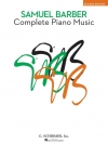 サミュエル・バーバー曲集 (サミュエル・バーバー)（ピアノ）【Complete Piano Music】