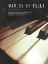 ファリャ・ピアノ曲集・Vol.2（マヌエル・デ・ファリャ）（ピアノ）【Music for Piano Volume 2】