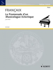 音楽の散歩道（ジャン・フランセ）（ピアノ）【La Promenade d'un Musicologue Eclectique】