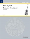 主題と8つの変奏（ジャン・フランセ）（ヴァイオリン）【Tema con 8 variazioni】