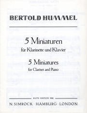 5つの小品・Op.34（ベルトルト・フンメル）（クラリネット+ピアノ）【Five Miniatures Op. 34】