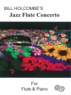 ジャズ・フルート・コンチェルト（ビル・ホルコンブ）（フルート+ピアノ）【Jazz Flute Concerto】