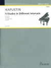 異なる音程による5つの練習曲・Op.68  (ニコライ・カプースチン)（ピアノ）【5 Etudes in Different Intervals, Op. 68】