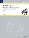 シュトラウスの歴史・Op.21  (エーリヒ・ヴォルフガング・コルンゴルト)（ピアノ）【Stories by Strauss Op. 21】