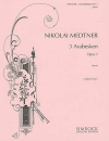 3つのアラベスク・Op.7  (ニコライ・メトネル)（ピアノ）【Three Arabesques, Op. 7】