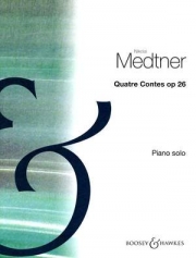 4つのおとぎ話・Op.26  (ニコライ・メトネル)（ピアノ）【Quatre Contes Op. 26】
