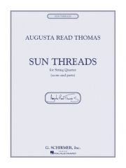 サン・スレッド (オーガスタ・リード・トーマス)（弦楽四重奏）【Sun Threads】