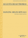 ダンシング・ヘリックス・リチュアルズ（オーガスタ・リード・トーマス）（ヴァイオリン+クラリネット+ピアノ）【Dancing Helix Rituals】