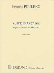 フランス組曲  (フランシス・プーランク)（ピアノ）【Suite française, d'après Claude Gervaise】