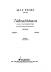 クリスマスの夢・Op.17/9  (マックス・レーガー)（ピアノ）【Weihnachtstraum Op. 17/9】