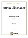 ピアノ・ソロ曲集・Vo.1（ニコライ・リムスキー＝コルサコフ）（ピアノ）【Piano Solos, Volume I】