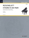 ジャズ・スタイルによる8つの練習曲（アレクサンドル・ローゼンブラット）（ピアノ）【8 Etudes in Jazz Style】