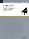 ショパンの主題による変奏曲（アレクサンドル・ローゼンブラット）（ピアノ）【Chopin Variations】