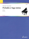 前奏曲とラテン風フーガ（アレクサンドル・ローゼンブラット）（ピアノ）【Preludio e Fuga Latino】