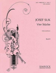 4つの小品・Op.17・Vol.2（ヨセフ・スク）（ヴァイオリン+ピアノ）【Four Pieces Op. 17 Vol. 2】