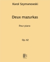 2つのマズルカ・Op.62  (カロル・シマノフスキ)（ピアノ）【2 Mazurkas, Op. 62】